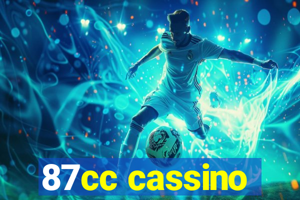 87cc cassino